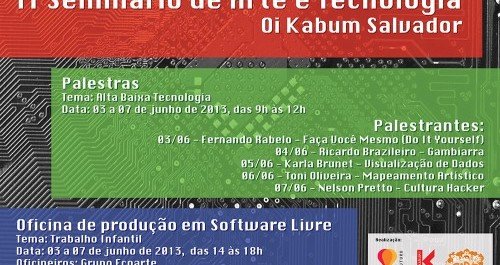 II Seminário de Arte e Tecnologia – Oi Kabum Salvador